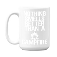 Camping T  Nothing Smells Better Than A Campfire M 15 Oz Coffee Mug | Artistshot