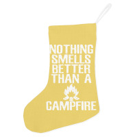 Camping T  Nothing Smells Better Than A Campfire M Holiday Stocking | Artistshot