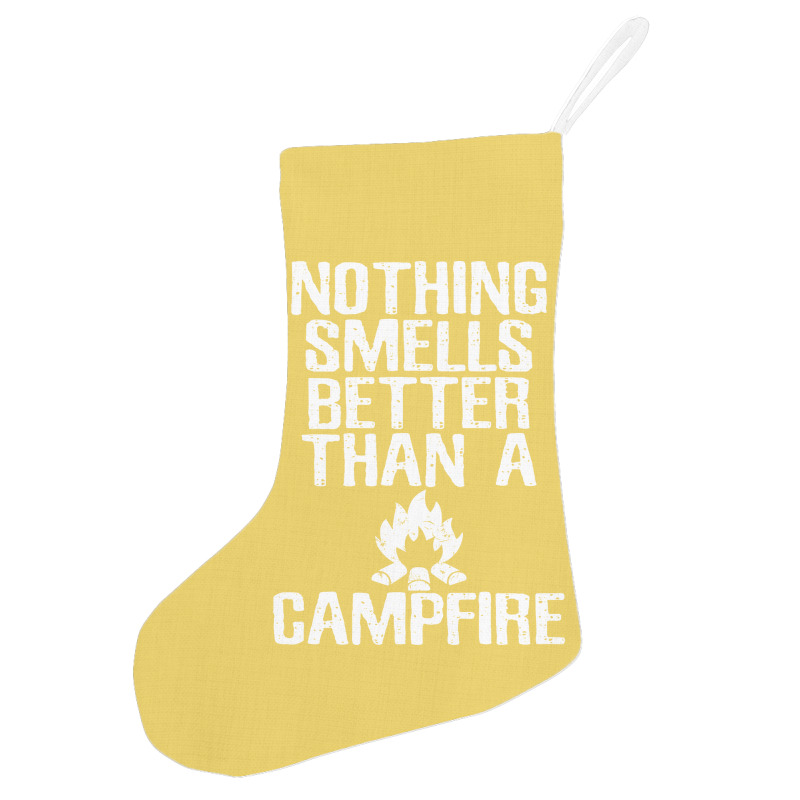 Camping T  Nothing Smells Better Than A Campfire M Holiday Stocking | Artistshot