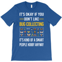 Funny Smart People 02 Bug Collecting Insect Insect T-shirt | Artistshot