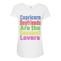 Capricorn Boyfriends Are The Sassiest Lovers Uniqu Maternity Scoop Neck T-shirt | Artistshot