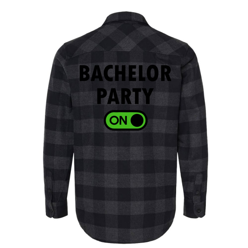 Turn On The Bachelor Party Outfit Switch Quote Flannel Shirt by vulumagelsyh | Artistshot