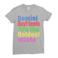 Gemini Boyfriends Are The Boldest Idiots Unique Gi Ladies Fitted T-shirt | Artistshot