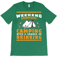 Camping Weekend Forecast Camping With A Chance Of T-shirt | Artistshot