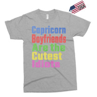 Capricorn Boyfriends Are The Cutest Idiots Unique Exclusive T-shirt | Artistshot