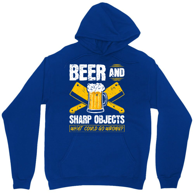 Beer Sharp Objects What Could Go Wrong Butcher Hum Unisex Hoodie | Artistshot