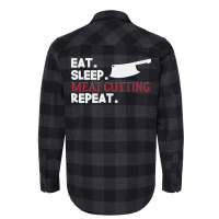 Eat Sleep Meat Cutting Butcher Butchery 70s Flannel Shirt | Artistshot