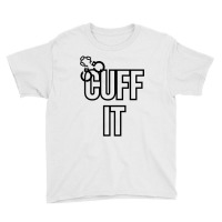 Cuff It Youth Tee | Artistshot