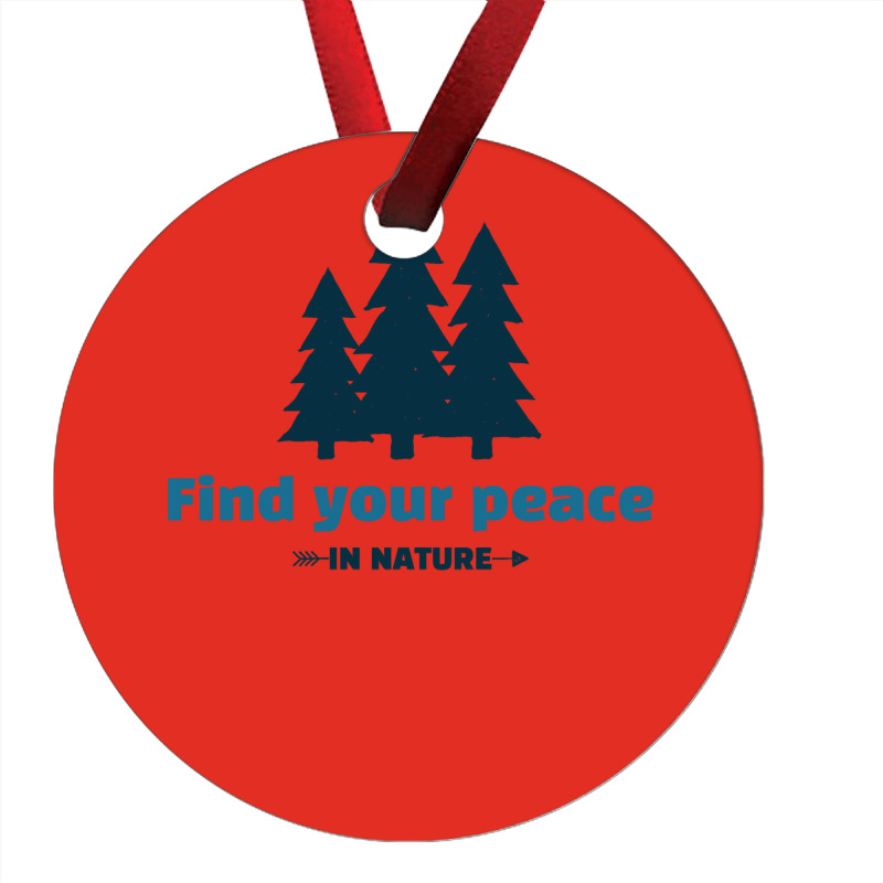 Find Your Peace In Nature Vintage Ornament | Artistshot