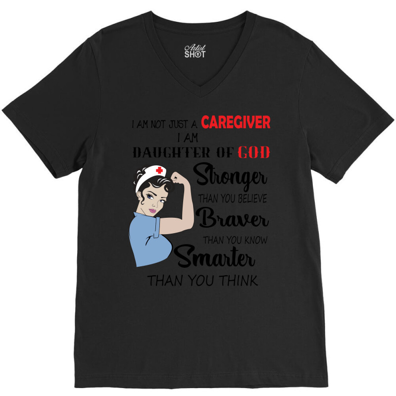 I Am Not Just A Caregiver I Am Daughter Of God Coo V-neck Tee | Artistshot