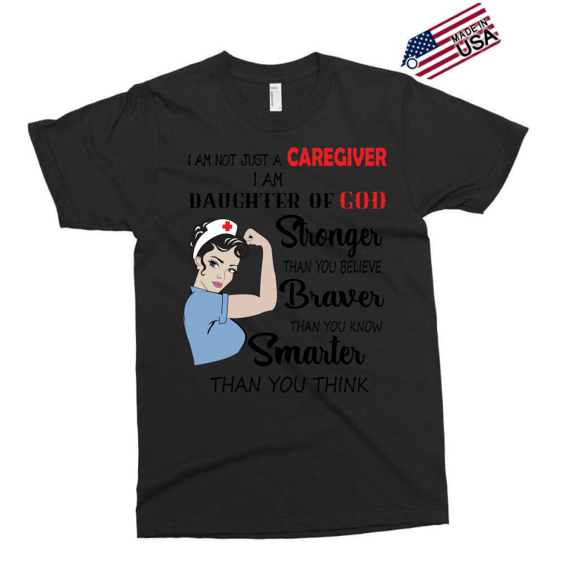 I Am Not Just A Caregiver I Am Daughter Of God Coo Exclusive T-shirt | Artistshot