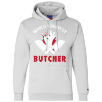 Worlds Okayest Butcher Butcher Meat Champion Hoodie | Artistshot