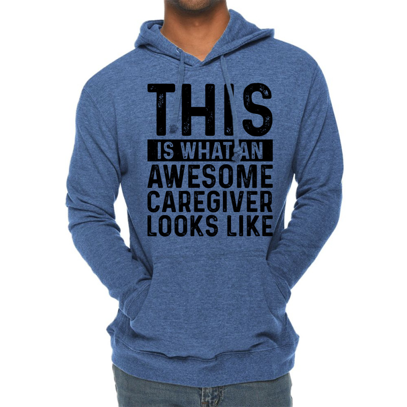 This Is What An Awesome Caregiver Looks Like Boy Lightweight Hoodie by ceekooahmodei | Artistshot