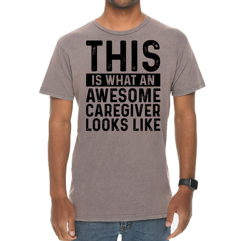 This Is What An Awesome Caregiver Looks Like Boy Vintage T-Shirt by ceekooahmodei | Artistshot