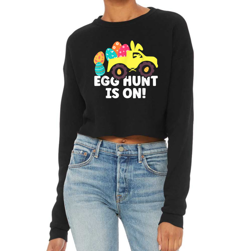 Easter Egg Hunt Is On Happy Easter For Kids And Ad Cropped Sweater by Dorothy T Trujillo | Artistshot