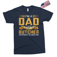 Im A Dad And A Butcher Funny Father Music Exclusive T-shirt | Artistshot