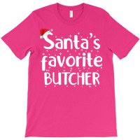 Santas Favorite Butcher Funny Christmas Saying Gir T-shirt | Artistshot