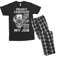 Private Caregiver T  The Hardest Part Gift Item Te Men's T-shirt Pajama Set | Artistshot