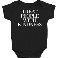 Treat People With Kindness Pull Over Hood Pullover Baby Bodysuit | Artistshot