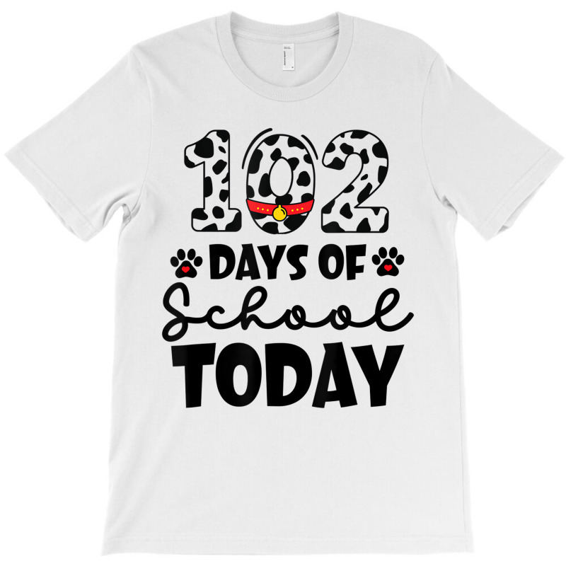 Cute Dalmatian 102 Days Of School Today Dog Lover T-shirt | Artistshot