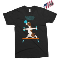 Brittany Dog Funny Fun Gym Workout Balanced & Bril Exclusive T-shirt | Artistshot