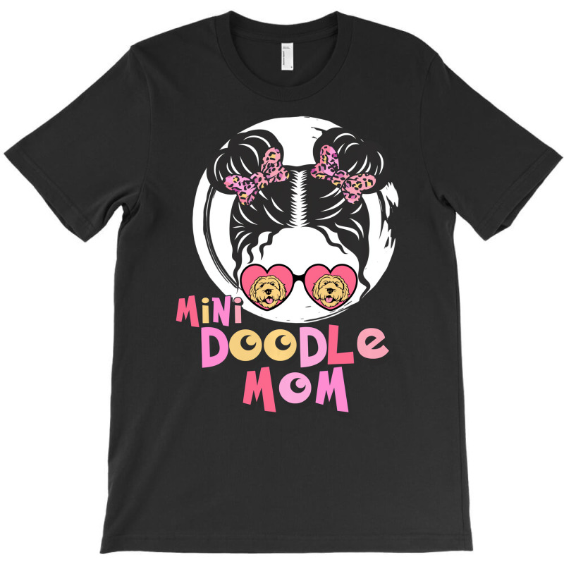 Mini Doodle Mom, Goldendoodle Mom, Doodle Lover Gi T-Shirt by tahon | Artistshot