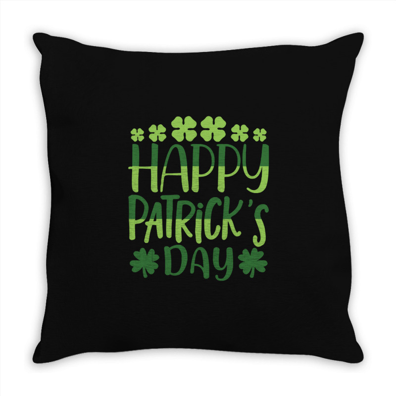 Happy Patricks Day St Patricks Day Throw Pillow | Artistshot