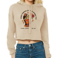 When Things Change Inside Of You, Things Change Ar Cropped Hoodie | Artistshot