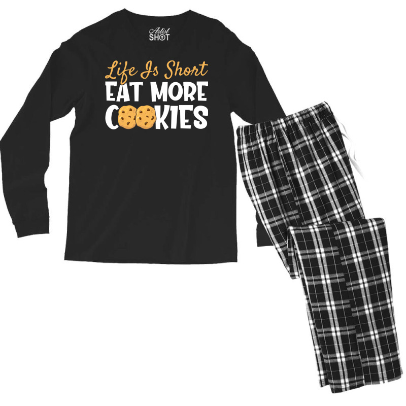 Life Is Short Eat More Cookies Baking Chocolate Co Men's Long Sleeve Pajama Set | Artistshot