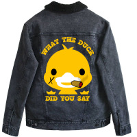 What The Duck Did You Say Funny Sayings Funny Duck Unisex Sherpa-lined Denim Jacket | Artistshot