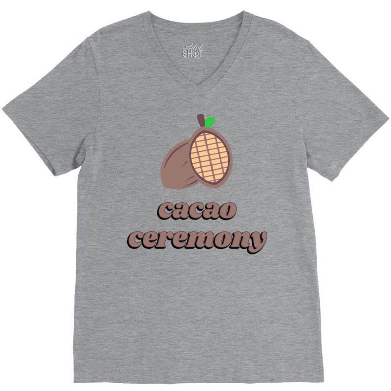 Ceremonial Cacao Cacao Ceremony V-Neck Tee by kaistosylinj | Artistshot