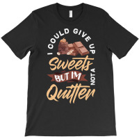 Funny Chocolate And Sweets Lover Baking Confection T-shirt | Artistshot