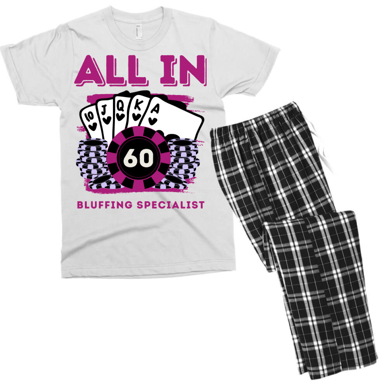 All In 60 60th Poker Casino 60 Years Old Poker Gam Men's T-shirt Pajama Set | Artistshot