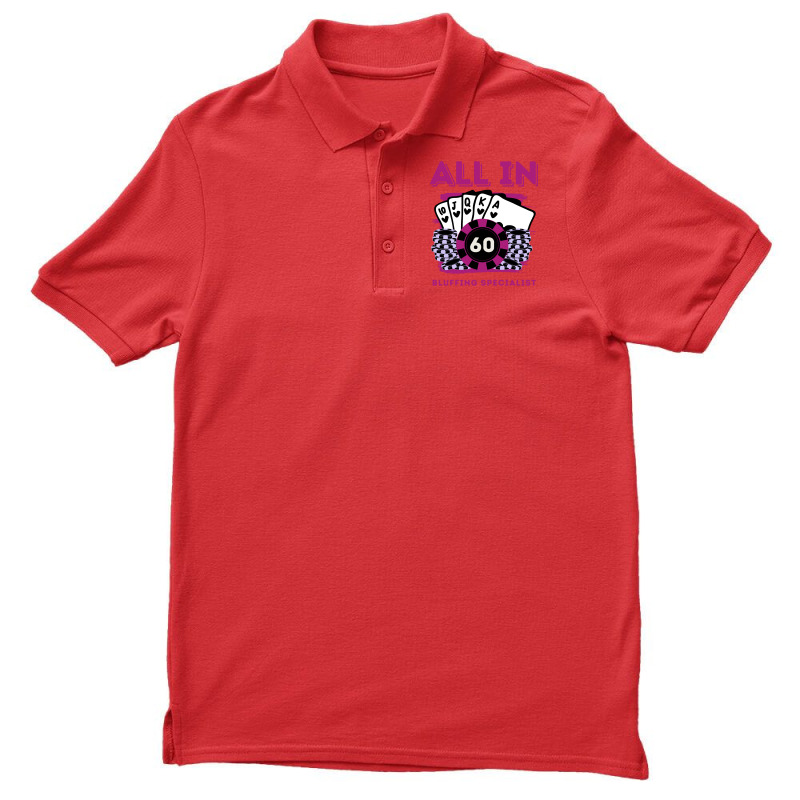 All In 60 60th Poker Casino 60 Years Old Poker Gam Men's Polo Shirt | Artistshot