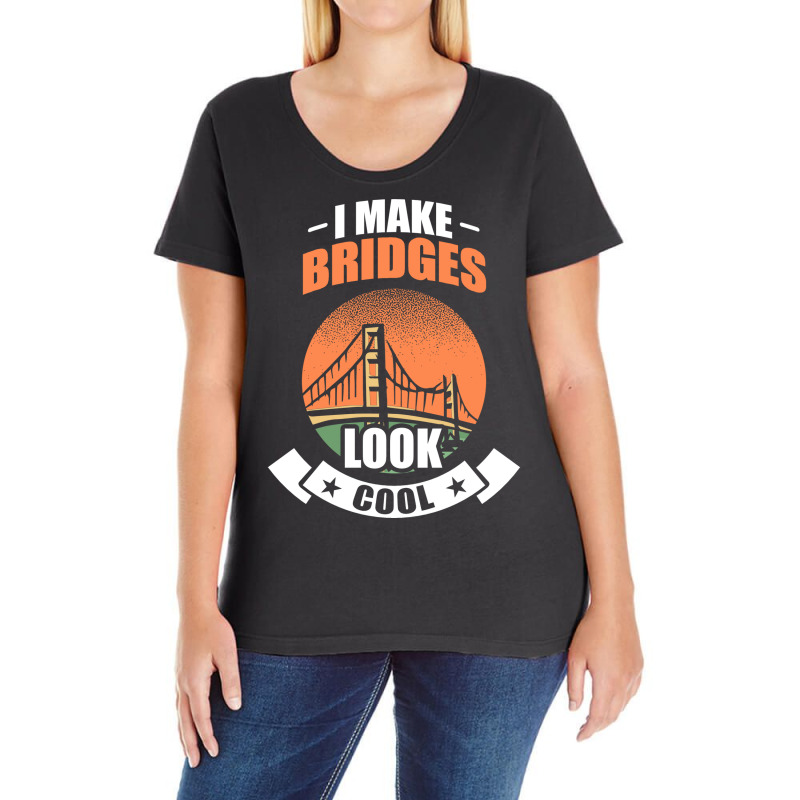 Civil Engineer Student Bridge Tunnels Engineering Ladies Curvy T-Shirt by curjosweidez | Artistshot