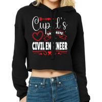 Cupids Favorite Civil Engineer Valentines Day Gift Cropped Hoodie | Artistshot