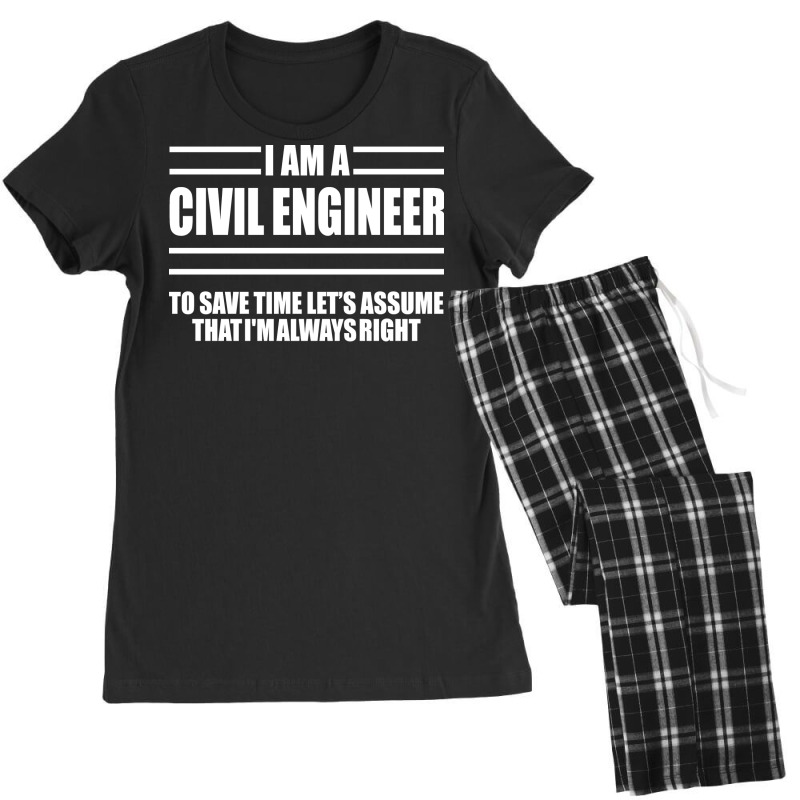 Im A Civil Engineer To Save Time Lets Just Assume Women's Pajamas Set by tejecirvllq | Artistshot