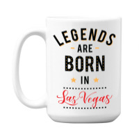 Legends Are Born In Las Vegas Tumblr 15 Oz Coffee Mug | Artistshot