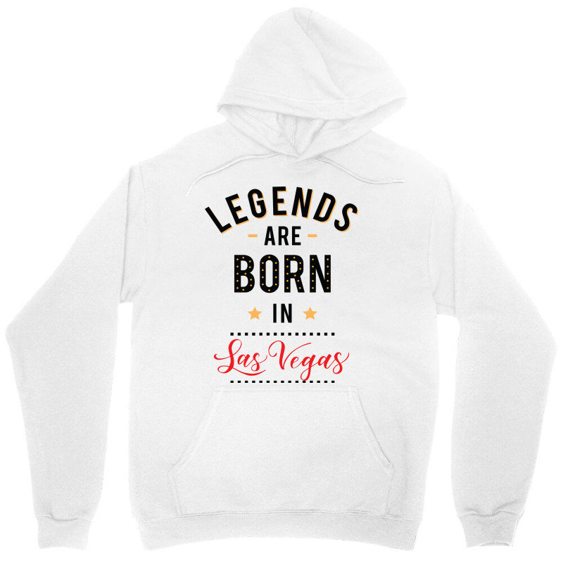 Legends Are Born In Las Vegas Tumblr Unisex Hoodie | Artistshot