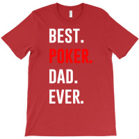 Best Poker Dad Ever Blue T-shirt | Artistshot