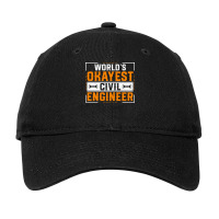 World Okayest Civil Engineer Funny Civil Engineeri Adjustable Cap | Artistshot