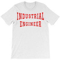 Industrial Engineer In Red Color Text Aesthetic T-shirt | Artistshot