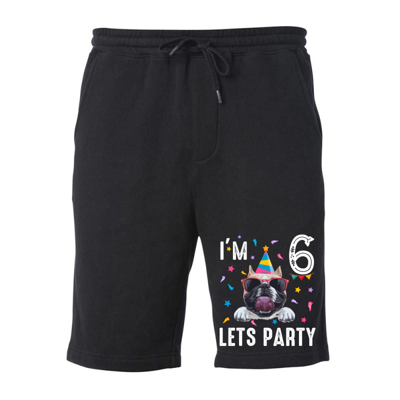 Lets Party 6th Birthday With French Bulldog Aesthe Fleece Short | Artistshot