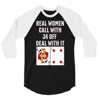 Real Women Call With J4 Off Deal With It Trending 3/4 Sleeve Shirt | Artistshot