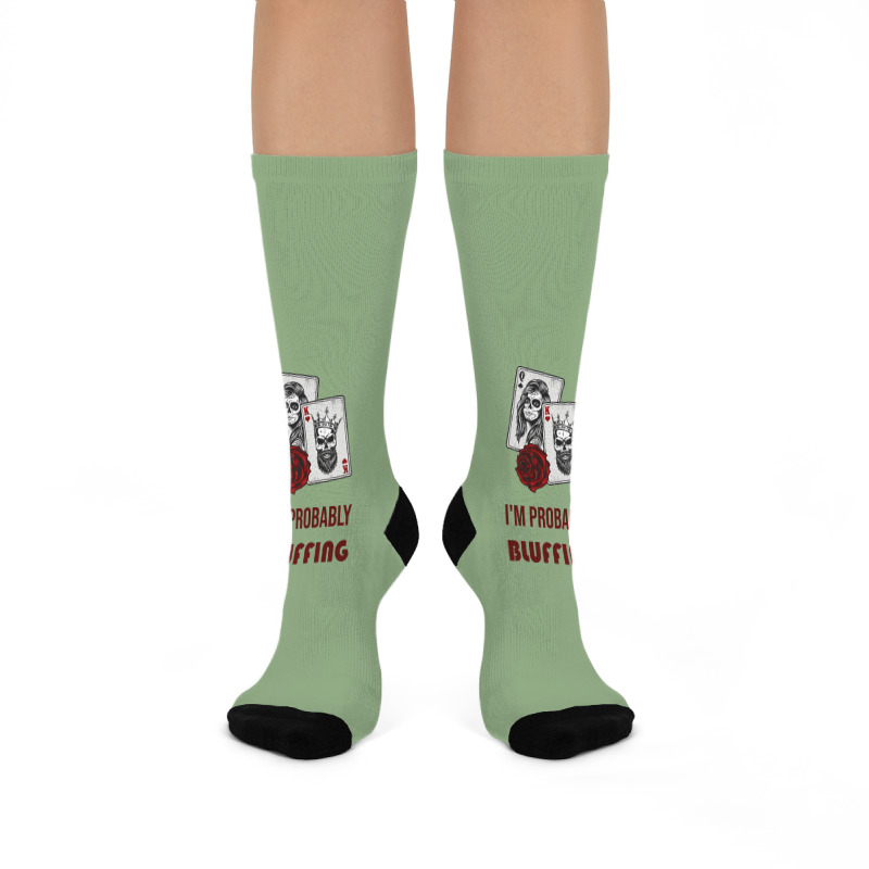 Im Probably Bluffing Humor Crew Socks | Artistshot