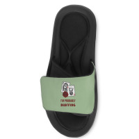 Im Probably Bluffing Humor Slide Sandal | Artistshot