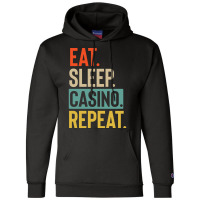 Eat Sleep Casino Repeat Retro Vintage Colors Tumbl Champion Hoodie | Artistshot