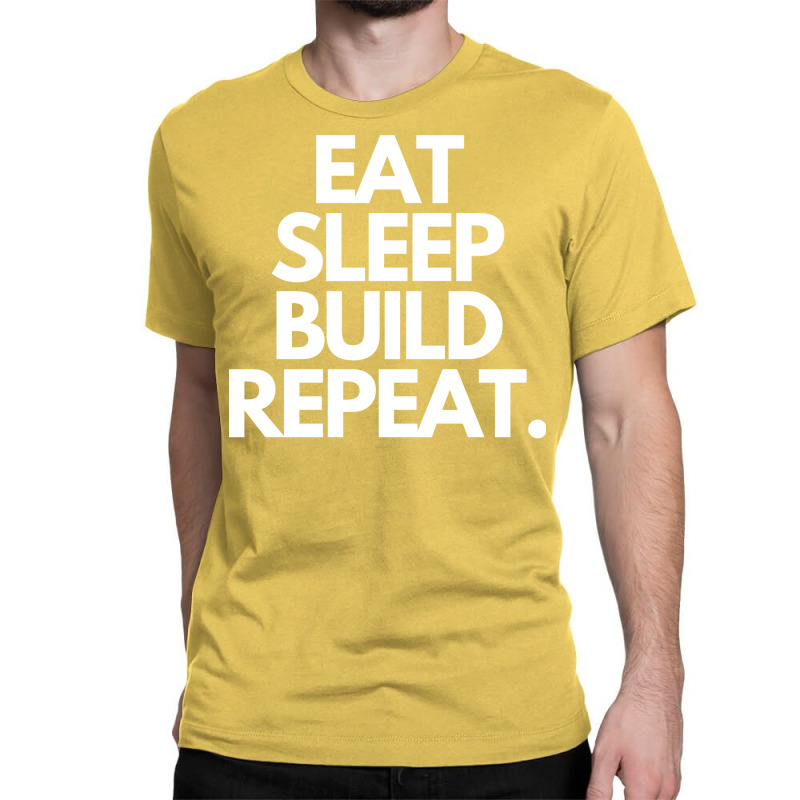 Eat Sleep Build Repeat Hippie Retro Classic T-shirt | Artistshot