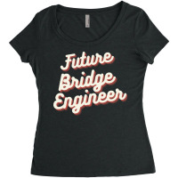 Future Bridge Engineer Love Women's Triblend Scoop T-shirt | Artistshot