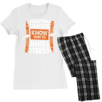 Structural Engineers Know How To Handle Stress Tra Women's Pajamas Set | Artistshot